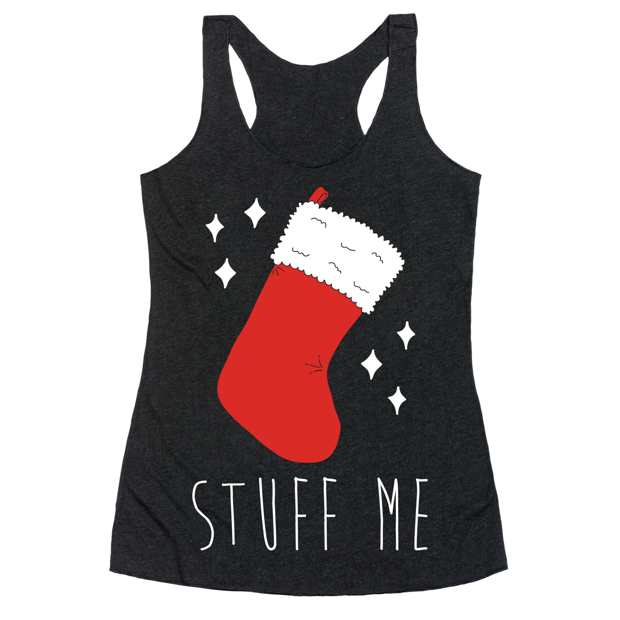 Stuff Me (Stocking) Racerback Tank